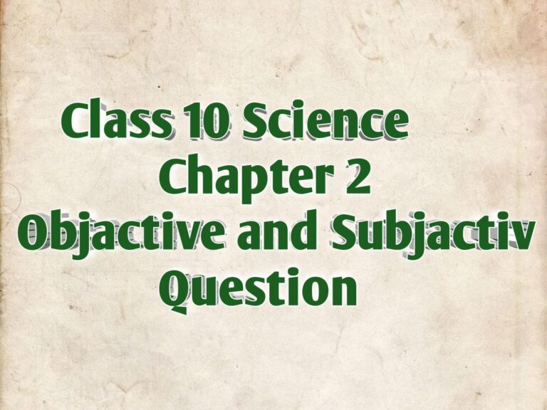 Class 10 Science Question Bank Chapter 2 Bihar Board - Disha Online Classes