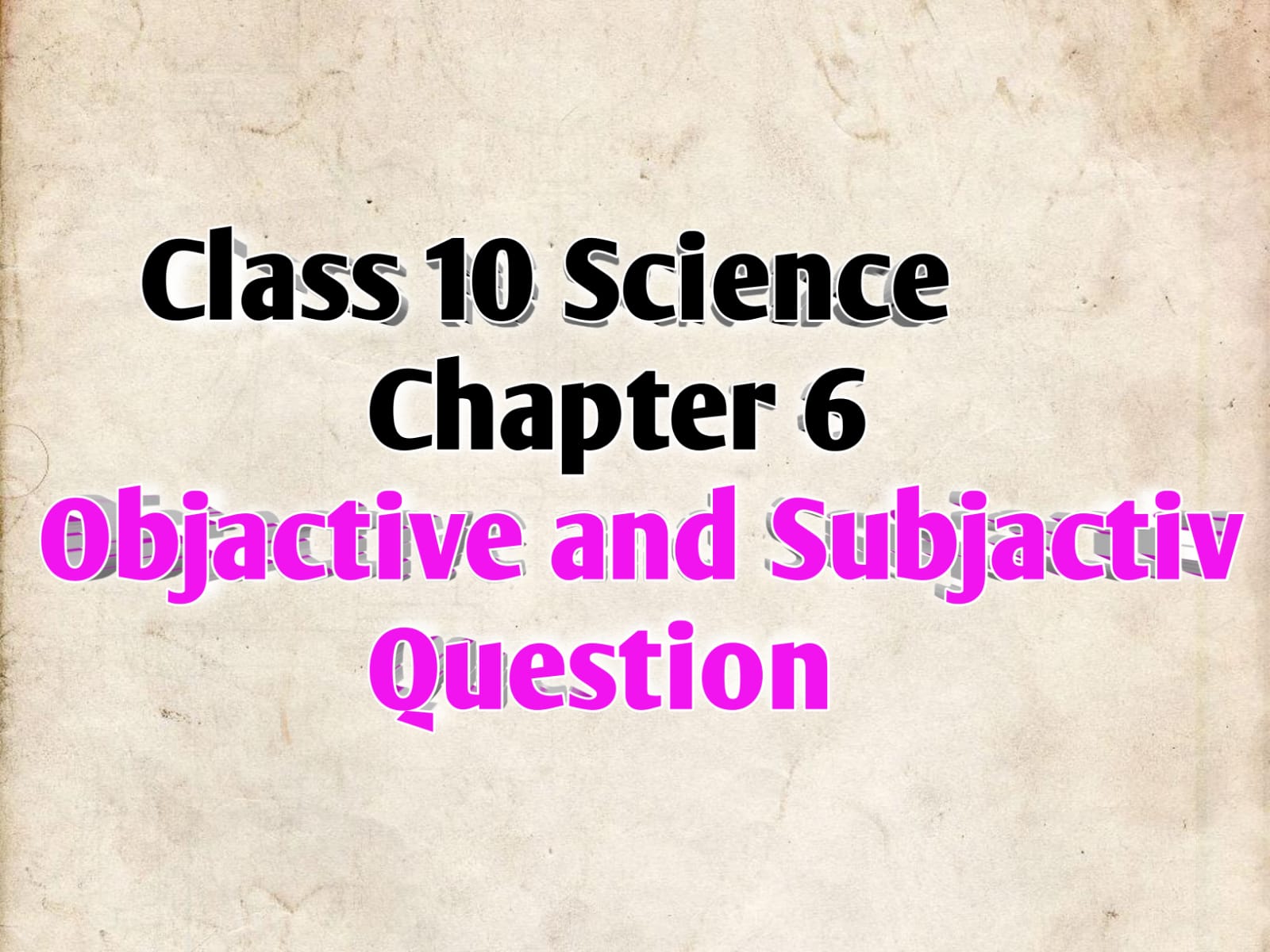 class 10 science question bank chapter 6 bihar board