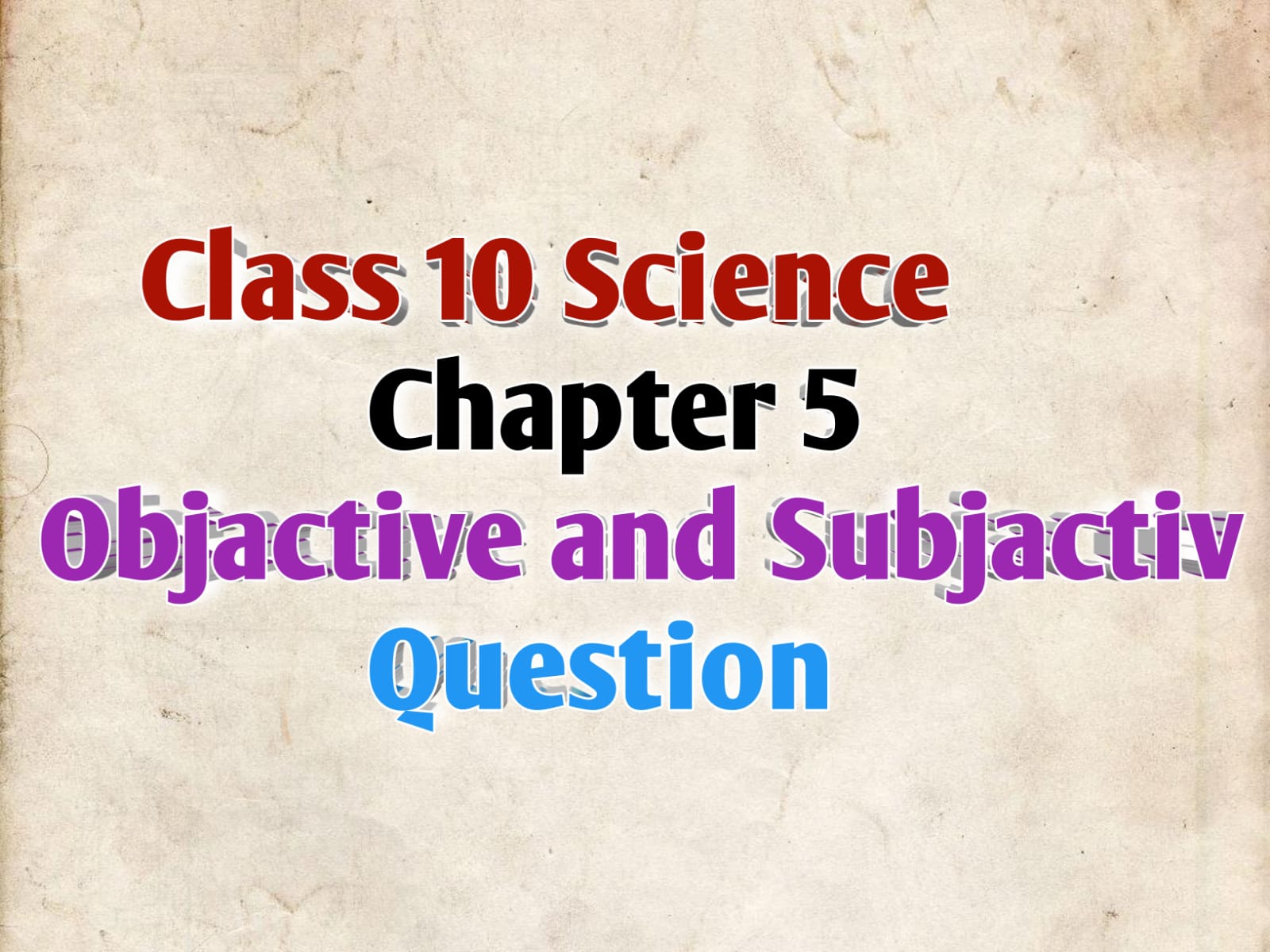 class 10 science question bank chapter 5 bihar board