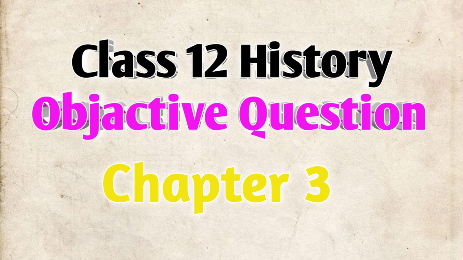 class 12 History question bank Top 100 Question bihar board
